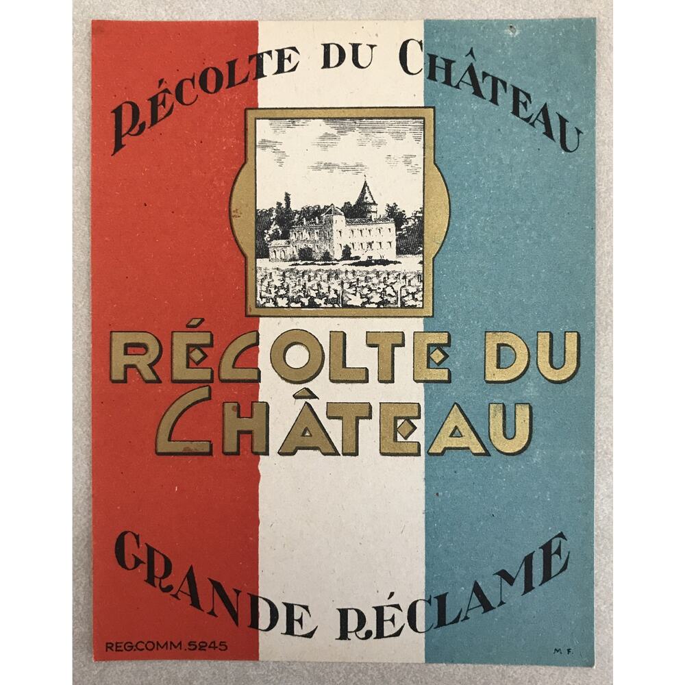 Vtg Recolte Du Chateau Grande Reclame Mid Century French Flag Wine Label